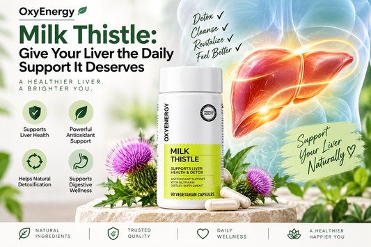 OxyEnergy Milk Thistle | Daily Liver Health Support